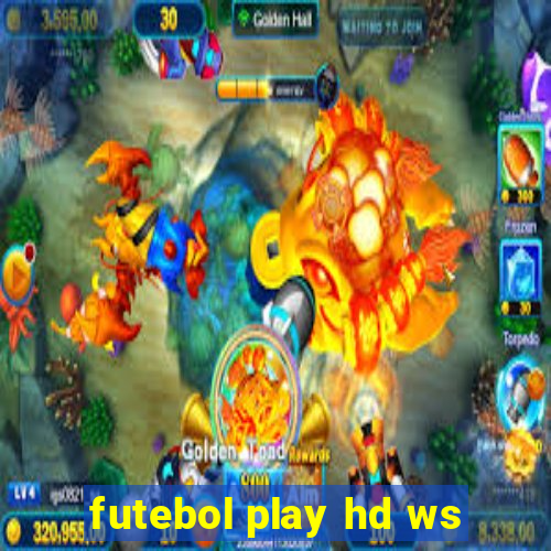 futebol play hd ws